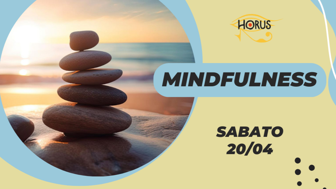 Il benessere attraverso: Mindfulness