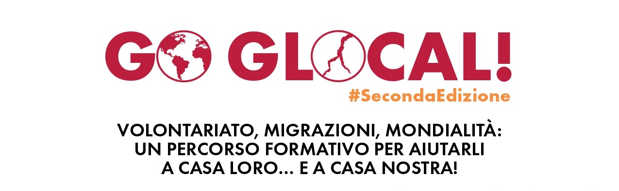 Go Glocal! - Volontariato, Migrazioni, Mondialità 